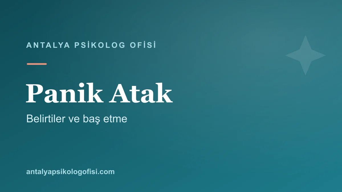 Panik atak belirtileri ve baş etme